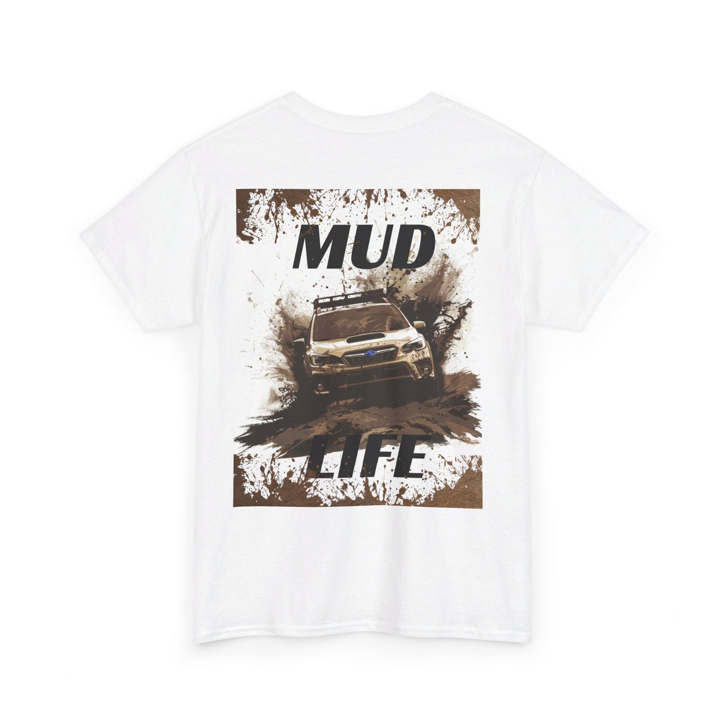 "Mud Life" Subie T-Shirt