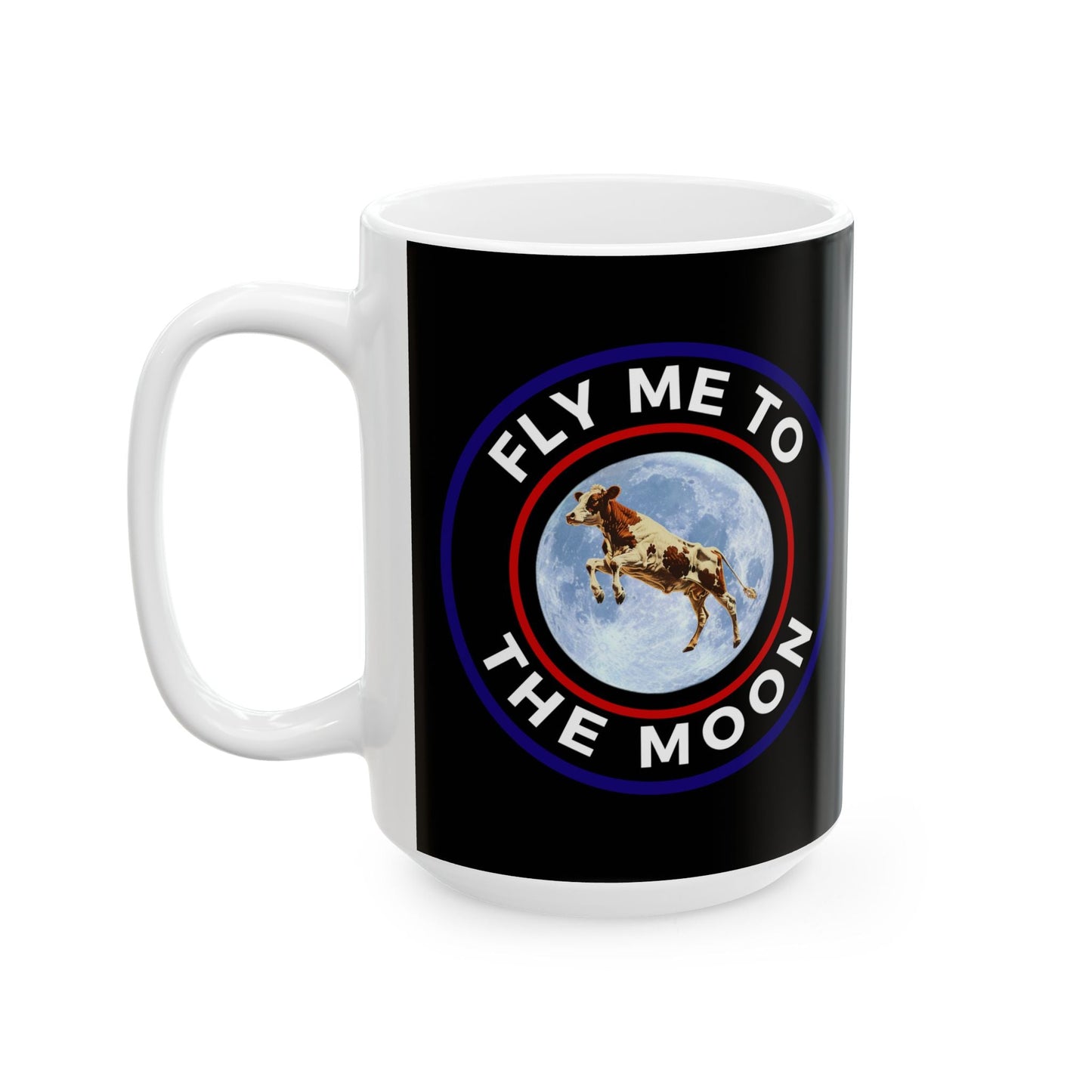 Fly Me To The Moon Ceramic Mug, (11oz, 15oz) - Moobox